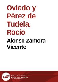 Alonso Zamora Vicente / Rocío Oviedo y Pérez de Tudela