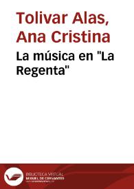 Portada:La música en \"La Regenta\" / Ana Cristina Tolivar Alas