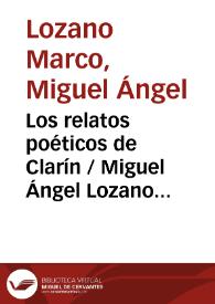 Portada:Los relatos poéticos de Clarín / Miguel Ángel Lozano Marco