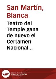 Portada:Teatro del Temple gana de nuevo el Certamen Nacional Garnacha de Rioja / Blanca San Martín