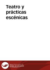 Teatro y prácticas escénicas / director Joan Oleza Simó; participan Jopep Lluís Sirera Turó... [et al] | Biblioteca Virtual Miguel de Cervantes