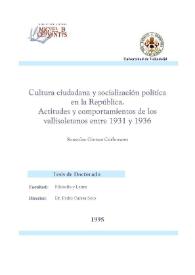 Portada:Cultura ciudadana y socialización política en la República. Actitudes y comportamientos de los vallisoletanos / Sonsoles Gómez Carbonero