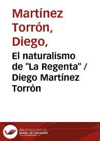 Portada:El naturalismo de \"La Regenta\" / Diego Martínez Torrón