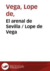 Portada:El arenal de Sevilla / Lope de Vega