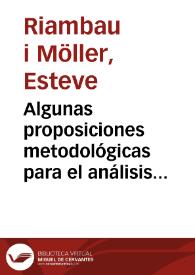 Algunas proposiciones metodológicas para el análisis histórico del cine español (a propósito de la producción catalana de los años sesenta) / Esteve Riambau