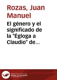 Portada:El género y el significado de la \"Égloga a Claudio\" de Lope de Vega / Juan Manuel Rozas, anotada por Jesús Cañas Murillo