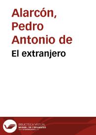 Portada:El extranjero / Pedro Antonio de Alarcón