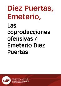 Las coproducciones ofensivas / Emeterio Díez Puertas | Biblioteca Virtual Miguel de Cervantes