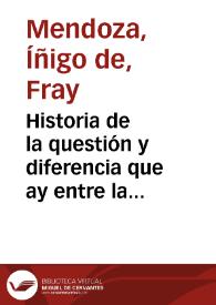 Portada:Historia de la questión y diferencia que ay entre la Razón y la Sensualidad / Fray Íñigo de  Mendoza