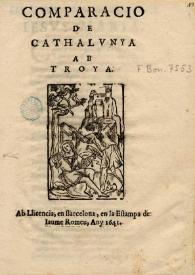 Portada:Comparacio de Cathalunya ab Troya