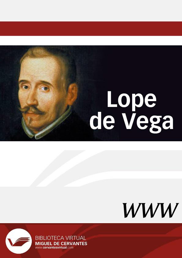 Lope de Vega / dirección Miguel Ángel Auladell Pérez | Biblioteca Virtual Miguel de Cervantes