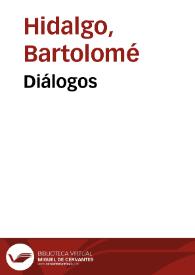 Diálogos / Bartolomé Hidalgo | Biblioteca Virtual Miguel de Cervantes