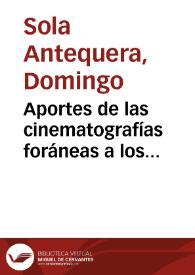 Portada:Aportes de las cinematografías foráneas a los recientes proyectos del audiovisual en Canarias : el I.C.A.I.C. / Domingo Sola Antequera