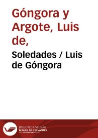 Soledades / Luis de Góngora | Biblioteca Virtual Miguel de Cervantes