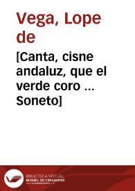 [Canta, cisne andaluz, que el verde coro ... Soneto] | Biblioteca Virtual Miguel de Cervantes