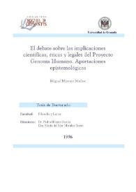 Portada:El debate sobre las implicaciones científicas, éticas, sociales y legales del Proyecto Genoma Humano. Aportaciones epistemológicas / Miguel Moreno Muñoz