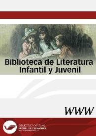 Biblioteca de Literatura infantil y juvenil / dirección Ramón LLorens | Biblioteca Virtual Miguel de Cervantes