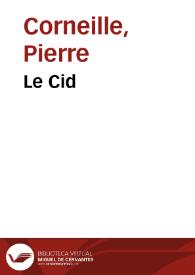 Portada:Le Cid / Pierre Corneille