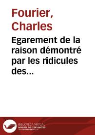 Portada:Egarement de la raison démontré par les ridicules des sciences incertaines / Charles Fourier