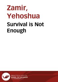 Portada:Survival is Not Enough / Yehoshua Zamir