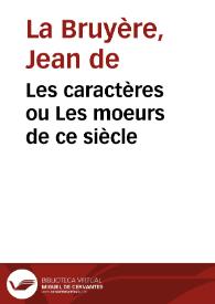 Portada:Les caractères ou Les moeurs de ce siècle / Jean de La Bruyère