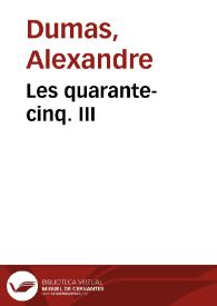 Portada:Les quarante-cinq. III / Alexandre Dumas