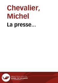 Portada:La presse... / Michel Chevalier