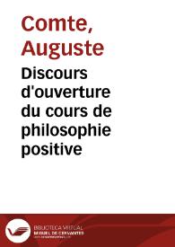 Portada:Discours d'ouverture du cours de philosophie positive / Auguste Comte