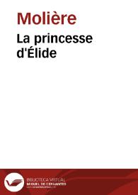 La princesse d'Élide / Molière; M. Eugène Despois; Paul Mesnard | Biblioteca Virtual Miguel de Cervantes