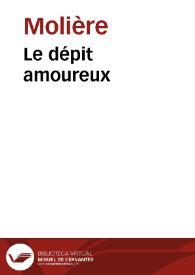 Portada:Le dépit amoureux / Molière; M. Eugène Despois; Paul Mesnard