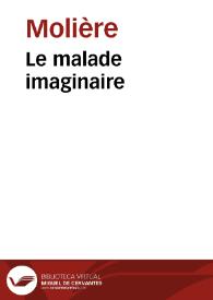 Portada:Le malade imaginaire / Molière; M. Eugène Despois; Paul Mesnard