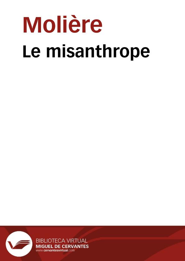 Le misanthrope / Molière; M. Eugène Despois; Paul Mesnard | Biblioteca Virtual Miguel de Cervantes