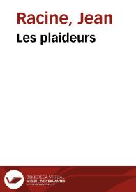 Les plaideurs / Jean Racine; Paul Mesnard | Biblioteca Virtual Miguel de Cervantes
