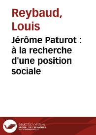 Portada:Jérôme Paturot : à la recherche d'une position sociale / Louis Reybaud