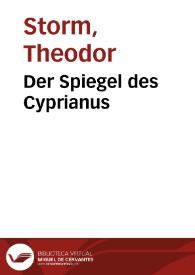 Portada:Der Spiegel des Cyprianus / Theodor Storm