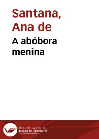 Portada:A abóbora menina / Ana de Santana