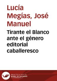Portada:Tirante el Blanco ante el género editorial caballeresco