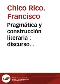 Portada:Pragmática y construcción literaria : discurso retórico y discurso narrativo / Francisco Chico Rico