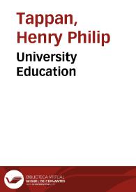 Portada:University Education / Henry Philip Tappan