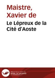 Portada:Le Lépreux de la Cité d'Aoste / Xavier de Maistre