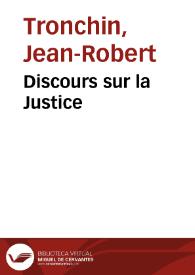 Portada:Discours sur la Justice / Jean-Robert Tronchin