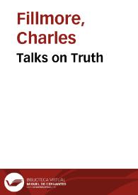 Portada:Talks on Truth / Charles Fillmore