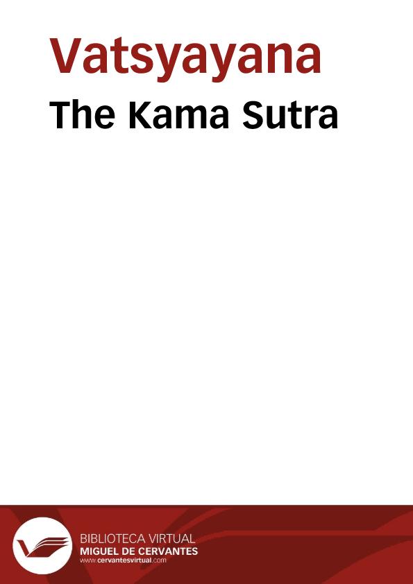 The Kama Sutra / Vatsyayana | Biblioteca Virtual Miguel de Cervantes
