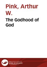Portada:The Godhood of God / Arthur W. Pink