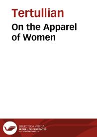 Portada:On the Apparel of Women / Tertullian