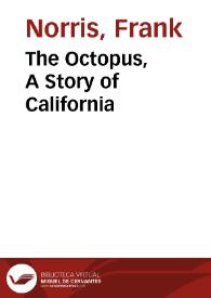 Portada:The Octopus, A Story of California / Frank Norris