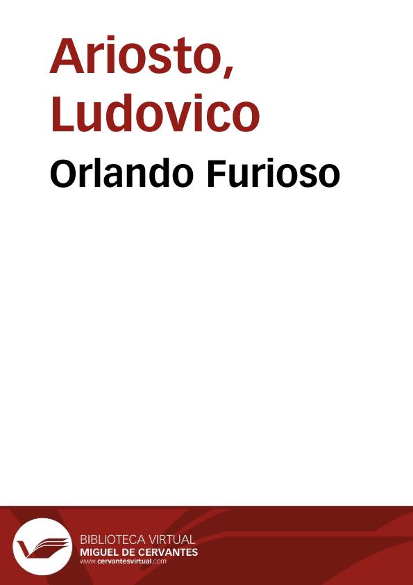 Orlando Furioso / Ludovico Ariosto | Biblioteca Virtual Miguel de Cervantes