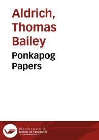 Portada:Ponkapog Papers / Thomas Bailey Aldrich