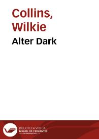 Portada:Alter Dark / Wilkie Collins