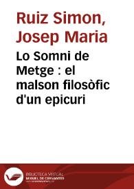 Portada:Lo Somni de Metge : el malson filosòfic d'un epicuri / Josep Maria Ruiz Simon